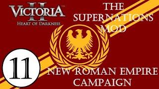 Victoria II | The Supernations Mod - Rise of Rome Campaign | Episode 11 [Buried History!?]