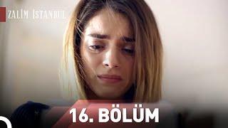 Zalim İstanbul | 16.Bölüm