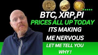 BTC, XRP & PI are up, but its making me nervous #pinetwork #xrpnews #bitcoin