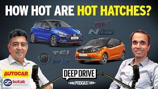 Hot hatch evolution in India | Deep Drive Podcast Ep. 20 | Autocar India