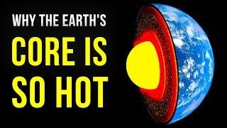 Why the Earth's Core Is Hotter Than the Sun