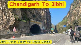 क्या अभी जिभी जाना सुरक्षित है ?️| Chandigarh to jibhi Road Trip by Car | Jibhi Tirthan Valley