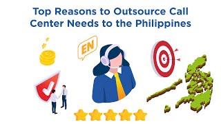 Top Reasons to Outsource Call Center Needs to the Philippines