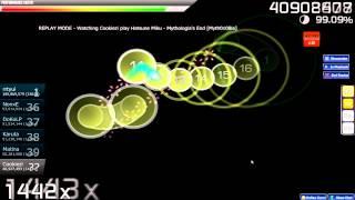 osu! Cookiezi playing Hatsune Miku - Mythologia's End (myth0108ia)