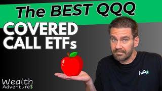 RANKING Covered Call ETFs! Which is the best FUND? Let the APPLES decide. Part 2 -QQQ and Large Cap!