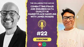 Episode #22 Ensuring Data Integrity in Marketplace Sampling with James Rogers | PureSpectrum