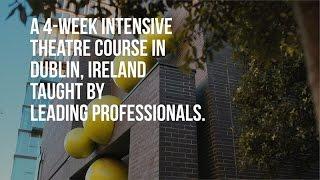 Acting and Irish Theatre at The Lir Academy, Dublin