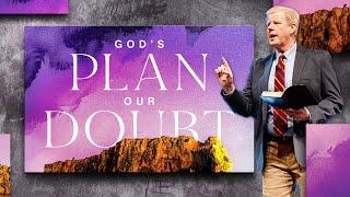 God’s Plan, Our Doubt - Pastor Jonathan Falwell