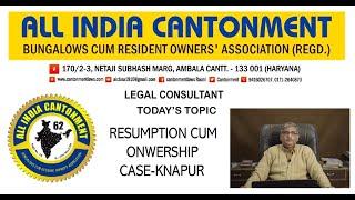 95. OLD GRANT CUM LEASE HOLD BUNGALOWS RESUMPTION CASES OF KANPUR PART-X