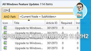 Upgrade to Windows 11 22H2 Using SCCM!