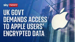 Apple ordered by UK government to let it access users' encrypted files, reports say