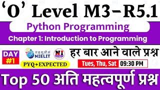 Day 1 || O Level Python Programming(M3-R5.1) | TOP 50 MCQs For Python | Most Expected