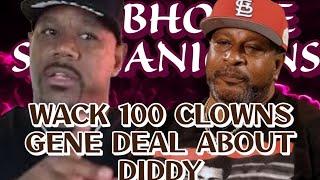 WACK  CLOWNS GENE DEAL ABOUT DIDDY