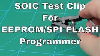 SOIC Test Clip - Must-Have Accessory For EEPROM / SPI FLASH Programmer