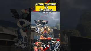 Titan luchador Vs Ox Minos - War Robots [WR] #Shorts