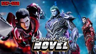 រឿង Novel Swallowed Star Ep557-558 | Broraa Anime