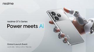 realme GT 6 Series Global Launch Event 丨 Power meets AI