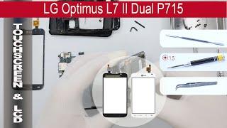 How to replace   Digitizer (Touch screen) LG Optimus L7 II P715