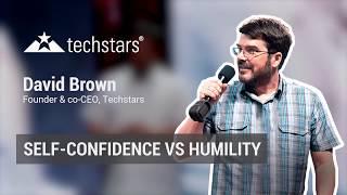 Self-confidence vs humility in startups | Techstars’ David Brown @ amoCONF 2018