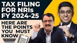 Tax Filing For NRIs FY 2024 - Here Are The  Points You  Must Know