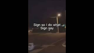 Sign sign #foryou #song #comedy #cool #dance #music #subscribe #funny #face #thanks