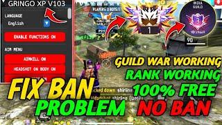 GRINGO XP ID BAN PROBLEM  Gringo Xp Blacklist Problem Solved  No Id Ban  100% Antiban Solution