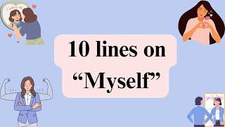 10 Lines On Myself | Essay On Myself In English | Easy Lines On Myself | Essay Writing