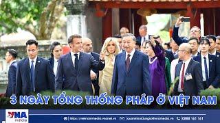 Tổng thống Pháp Emmanuel Macron đăng video cảm ơn Việt Nam "vì sự đón tiếp đặc biệt" - VNA