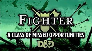 Fighter: a class of missed opportunities | D&D 5e Class Design