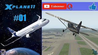 X-PLANE 11 - L'ÉCOLE DE PILOTAGE #01 | GAMEPLAY FR