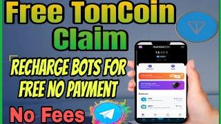 Free Toncoin Testnet For Paying Fees for telegram Bots