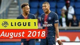 Ligue 1 / Best Goals of August 2018