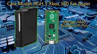 Tutorial Cara RGH 3 Xbox 360 Phat Fat Jasper / Falcon Menggunakan Pi Pico 2024