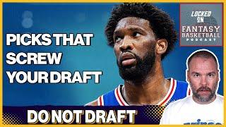 The WORST Fantasy Basketball Picks You Can Make | Do Not Draft These Players