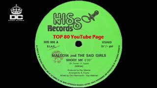 Malcom The Bad Girls - Shoot Me (Extended Version)