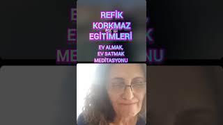 Ev Almak, Ev Satmak Meditasyonu