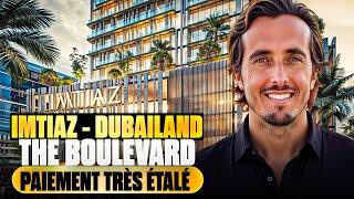 Imtiaz The Boulevard à Dubailand : Analyse complète