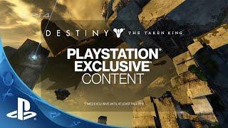 Destiny: The Taken King - PlayStation Exclusive Content | PS4