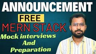  Free of cost interview preparation & Mock interviews for MERN stack developer  #free