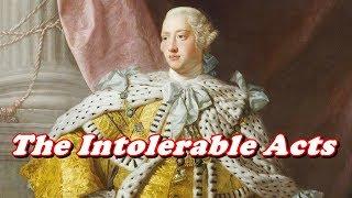 History Brief: The Intolerable Acts