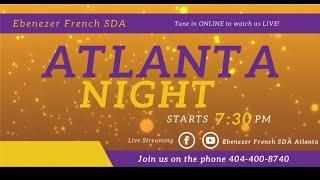 Atlanta Night |Ebenezer French SDA Church Atlanta| June 21