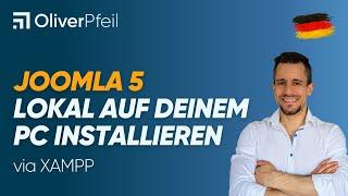 Joomla 5: Lokal auf deinem PC (via XAMPP) installieren 