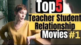 Top 5 Teacher Student Relationship Movies #1:Teacher-Student Romance