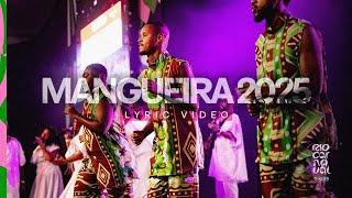 MANGUEIRA 2025 - VÍDEO LYRIC #riocarnaval