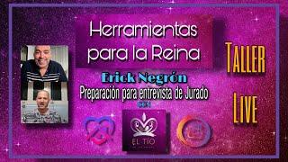 Herramientas para La Reina - Taller 1 "Preparación para entrevista de Jurado''