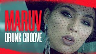 MARUV & BOOSIN — Drunk Groove (Official Video)