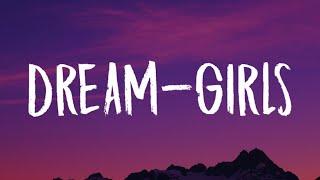 Camila Cabello - DREAM-GIRLS (Lyrics)