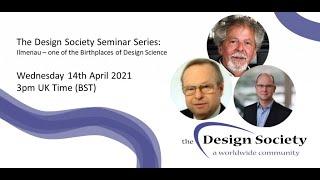 The Design Society Seminar Series: Ilmenau – One of the Birthplaces of Design Science