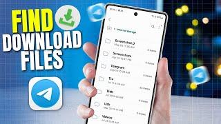 Can't Find Downloaded Files  on Telegram | Telegram File Not Showing in File Manager