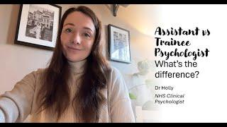Assistant vs Trainee Clinical Psychologist: What's the Difference?